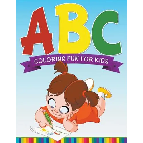 ABC Coloring Fun For Kids