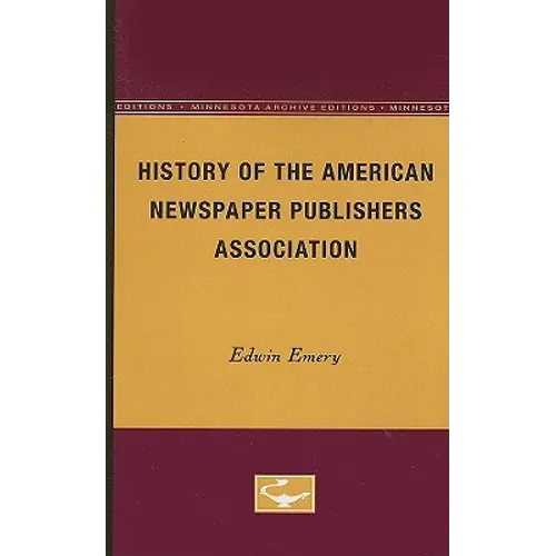 History of the American Newspaper Publishers Association