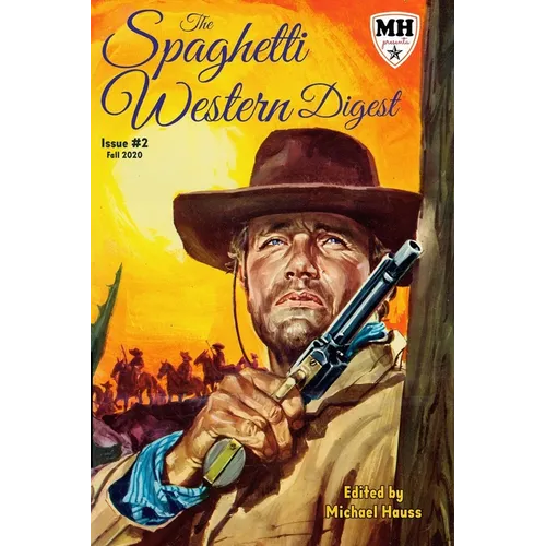 The Spaghetti Western Digest: issue # 2