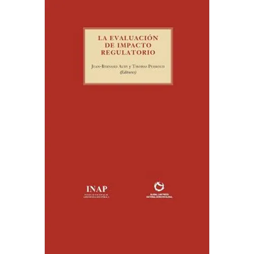 La Evaluación del Impacto Regulatorio