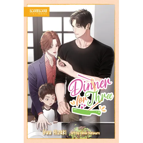 Dinner for Three (Bl Light Novel)