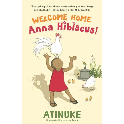 Welcome Home, Anna Hibiscus!