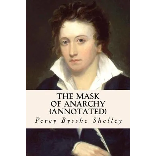 The Mask of Anarchy (annotated)