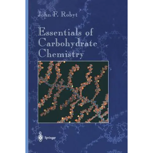 Essentials of Carbohydrate Chemistry
