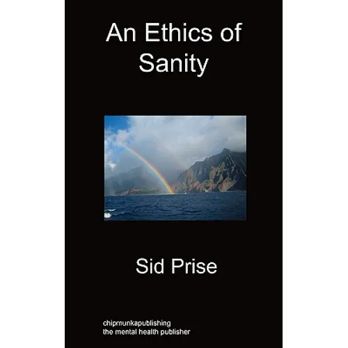An Ethics of Sanity