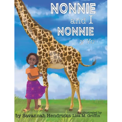 Nonnie and I / Nonnie y yo