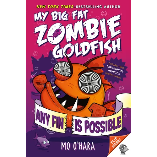 Any Fin Is Possible: My Big Fat Zombie Goldfish