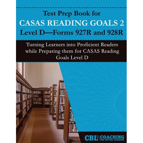 Test Prep Book for CASAS Reading Goals 2 Level D-Forms 927R and 928R