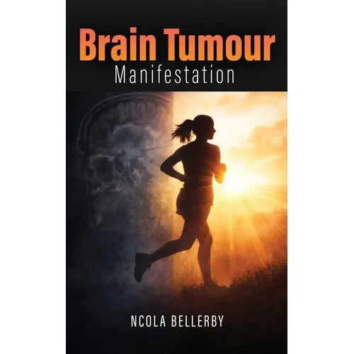 Brain Tumour Manifestation