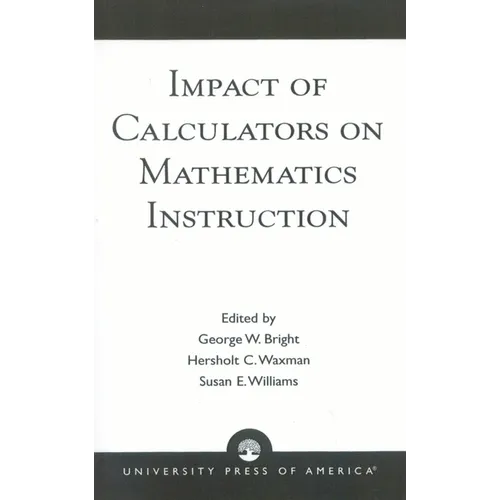 Impact of Calculators on Mathematics Instruction