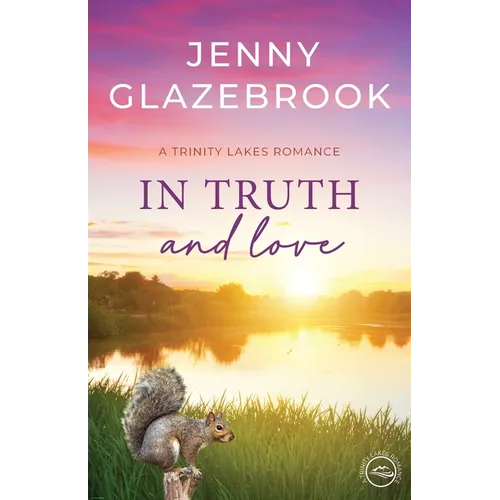 In Truth And Love