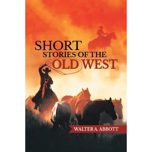 Short Stories of The Old West