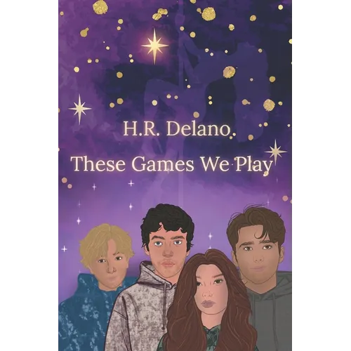 These Games We Play