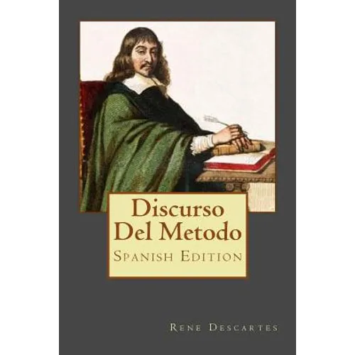 Discurso Del Metodo (Spanish Edition)