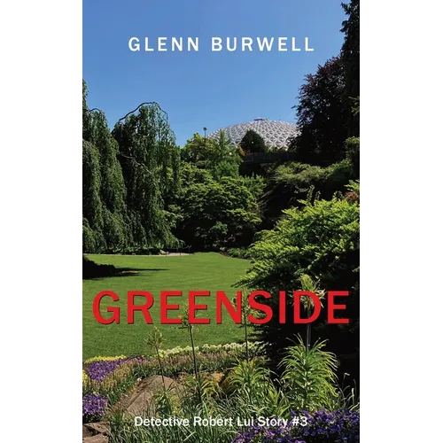 Greenside: A Detective Robert Lui Story #3