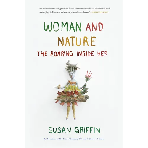 Woman and Nature: The Roaring Inside Her