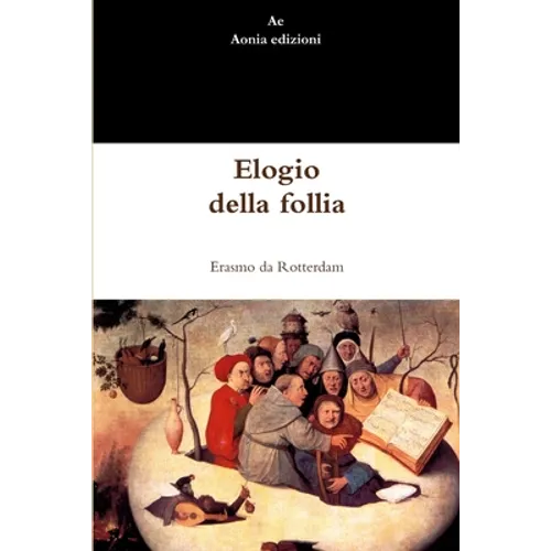 Elogio della follia