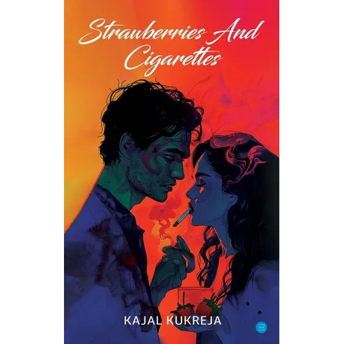 Strawberries And Cigarettes