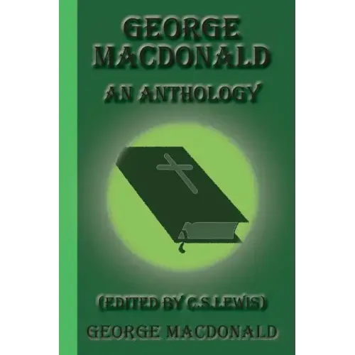 George MacDonald: An Anthology