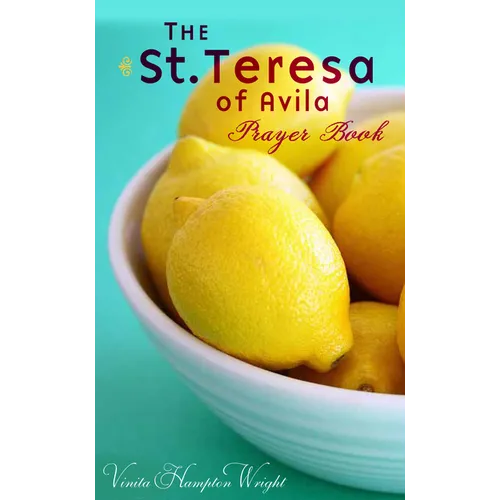 St. Teresa of Avila Prayer Book