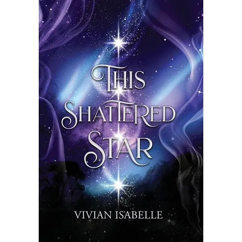 This Shattered Star