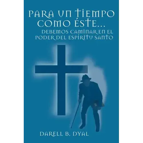 Para Un Tiempo Como Este...: Debemos Caminar En El Poder del Espiritu Santo