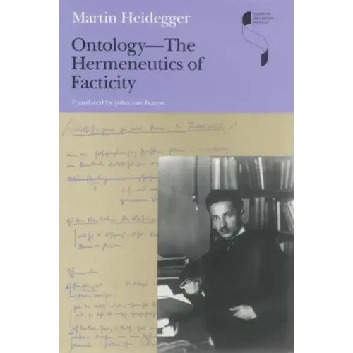 Ontology--The Hermeneutics of Facticity