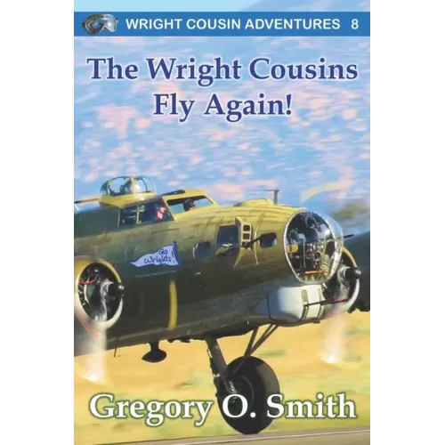 The Wright Cousins Fly Again