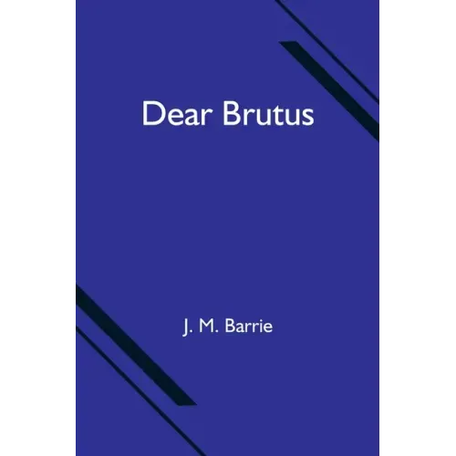 Dear Brutus