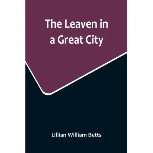The Leaven in a Great City