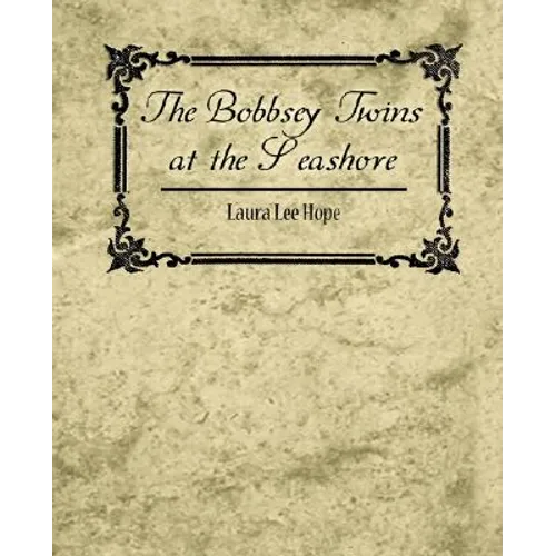 The Bobbsey Twins at the Seashore