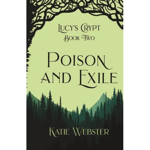 Poison and Exile