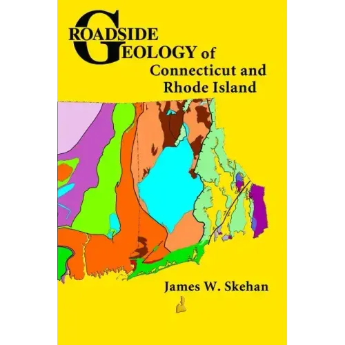 Roadside Geology of Connecticut and Rhode Island