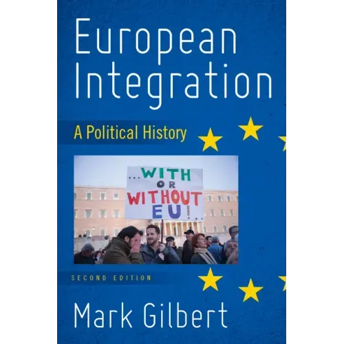 European Integration: A Political History