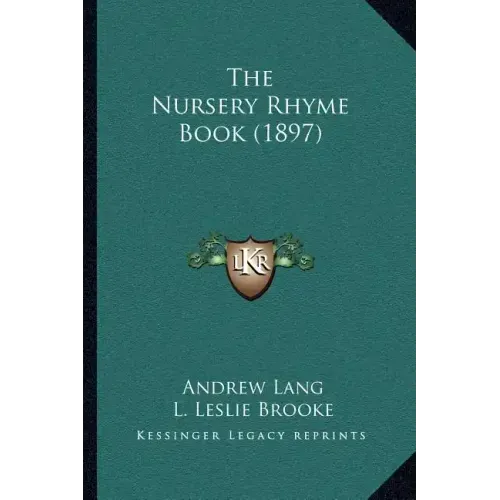 The Nursery Rhyme Book (1897)
