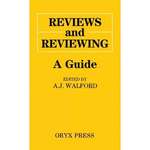 Reviews and Reviewing: A Guide