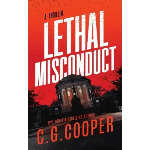 Lethal Misconduct