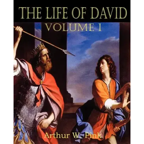 The Life of David Volume I