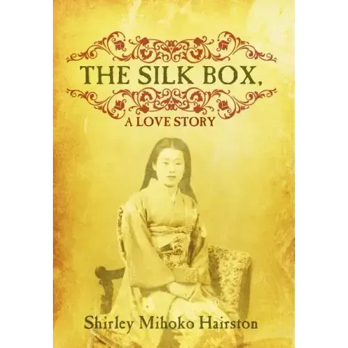 The Silk Box, a Love Story