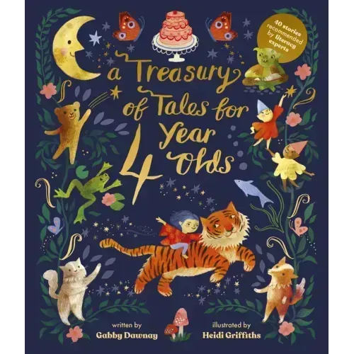 A Treasury of Tales for Four Year Olds: 40 Stories Recommended by Literacy Experts