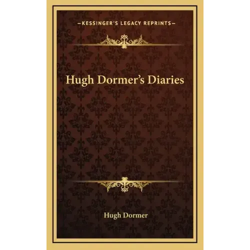 Hugh Dormer's Diaries