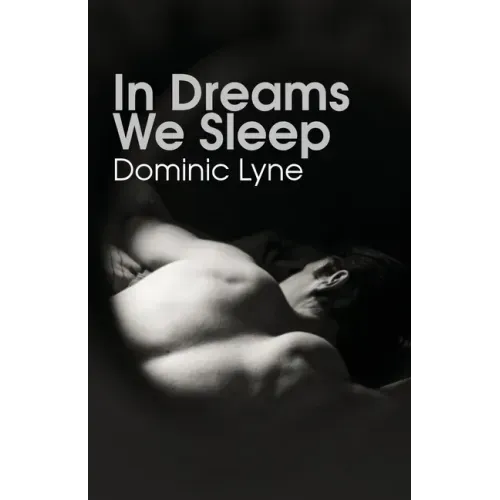 In Dreams We Sleep