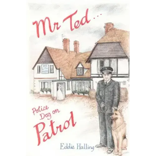 Mr Ted: Police Dog On Patrol