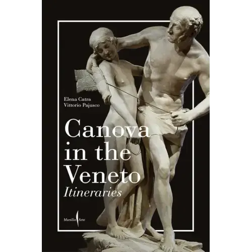 Canova in the Veneto: A Guide