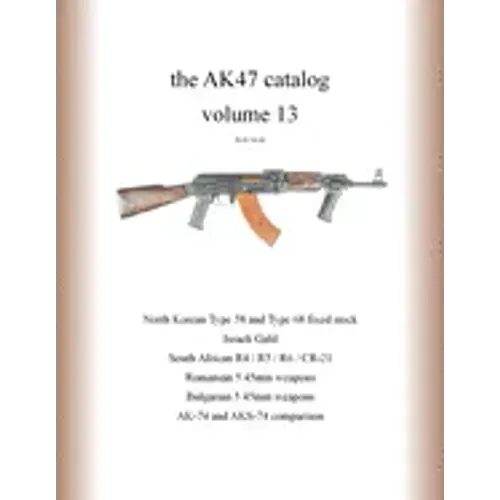 The AK47 catalog volume 13