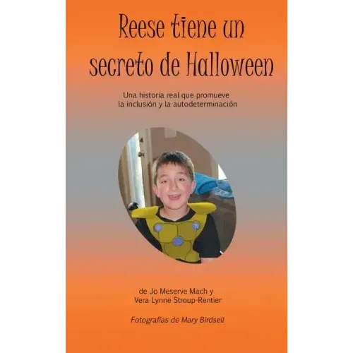 Reese tiene un secreto de Halloween: Una historia real que promueve la inclusión y la autodeterminación