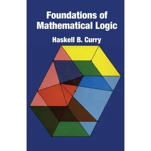 Foundations of Mathematical Logic