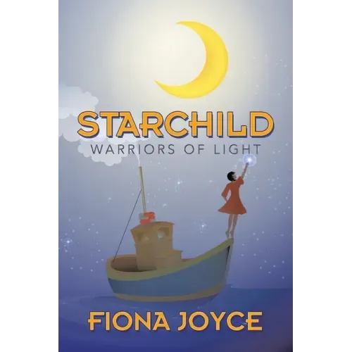 Starchild: Warriors of Light