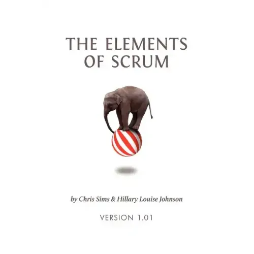 The Elements of Scrum