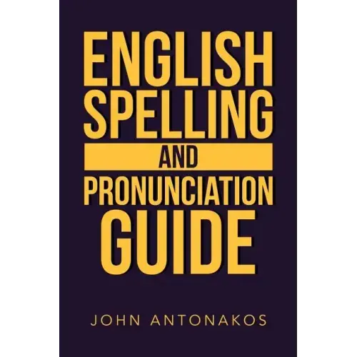 English Spelling and Pronunciation Guide